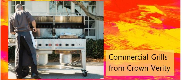 Commercial Grills from Crown Verity